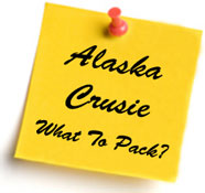 Alaska cruise packing list