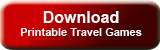 Button to access top travel tips printable travel games